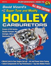 bokomslag David Vizard's How to Supertune and Modify Holley Carburetors