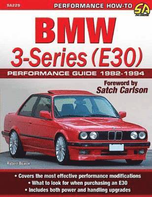 BMW 3-Series (E30) Performance Guide 1982-1994