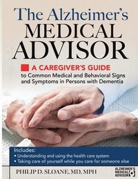 bokomslag The Alzheimer's Medical Advisor