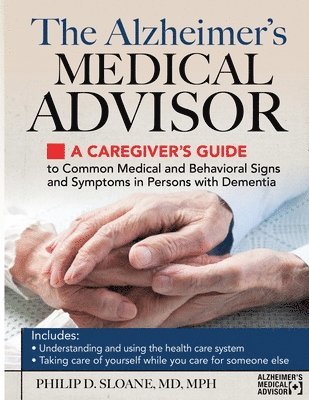 The Alzheimer's Medical Advisor 1