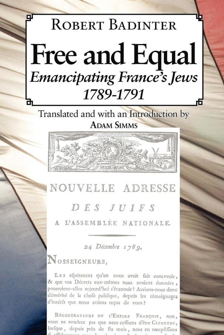 Free and Equal... Emancipating France's Jews 1789-1791