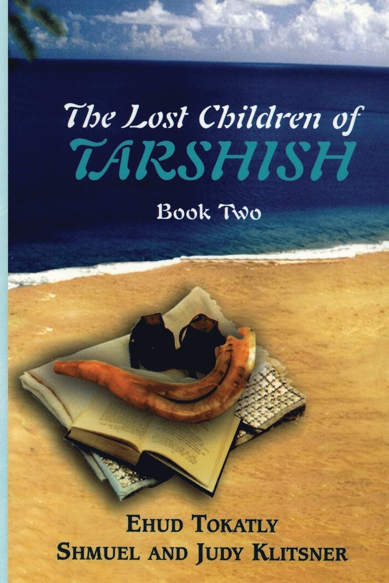 The Lost Children of Tarshish 1