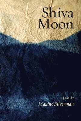 Maxine Silverman - Shiva Moon, Häftad