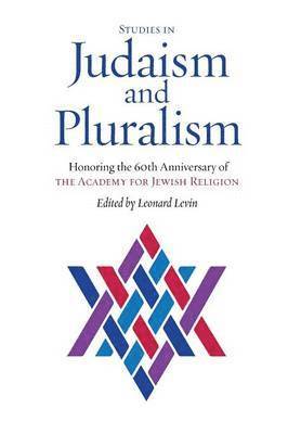 Studies in Judaism and Pluralism 1