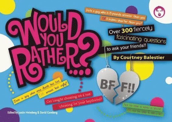 Would You Rather...? BFF 1