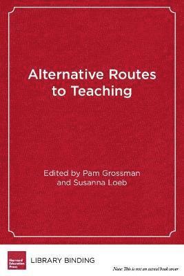 bokomslag Alternative Routes to Teaching