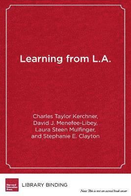 Charles Kerchner, David Menefee-Libey, Steen Mulfinger. Laura - Learning from L.A., Inbunden