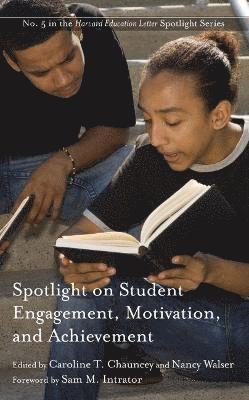 bokomslag Spotlight on Student Engagement, Motivation, and Achievement