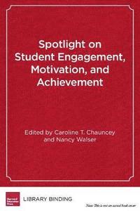 bokomslag Spotlight on Student Engagement, Motivation, and Achievement