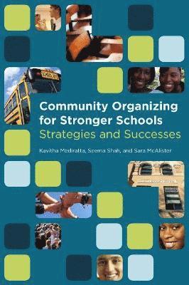 Community Organizing for Stronger Schools 1