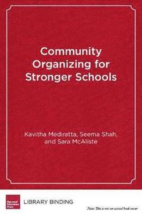 bokomslag Community Organizing for Stronger Schools