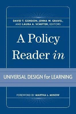 A Policy Reader in Universal Design for Learning 1