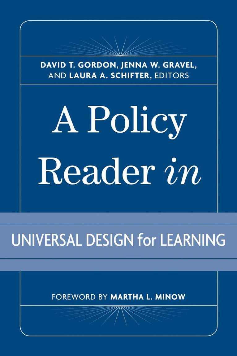 David Gordon, Jenna W. Gravel, Laura Schifter, David T. Gordon, David T Gordon, Jenna W Gravel, Laura A Schifter - Policy Reader in Universal Design for Learning, Häftad