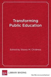 bokomslag Transforming Public Education