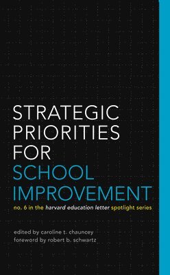 Strategic Priorities for School Improvements 1