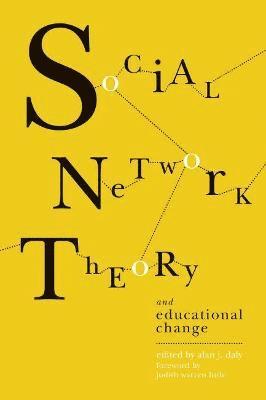 Alan J. Daly, Alan J Daly - Social Network Theory and Educational Change, Häftad