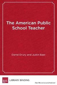 bokomslag The American Public School Teacher