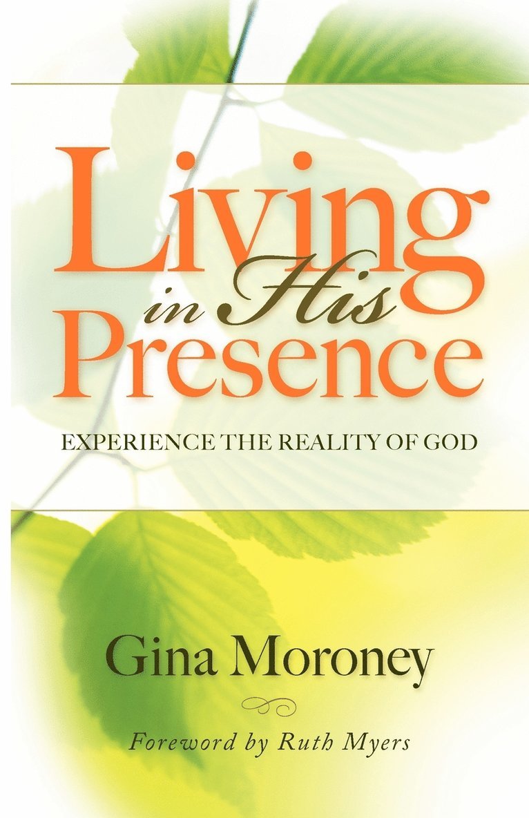 Living in His Presence 1