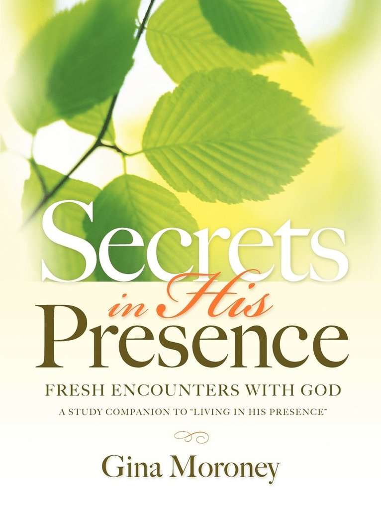 Secrets in His Presence 1