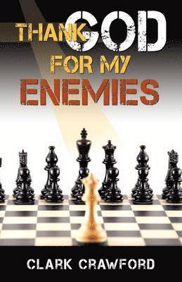 Thank God for My Enemies 1