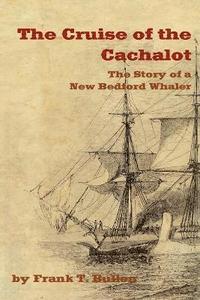 bokomslag THE Cruise of the Cachalot