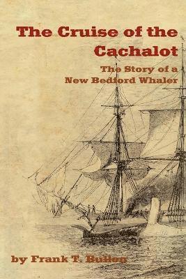 bokomslag THE Cruise of the Cachalot