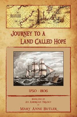 Mary Anne Butler - Journey to a Land Called Hope, Häftad