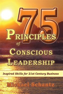 bokomslag 75 Principles of Conscious Leadership