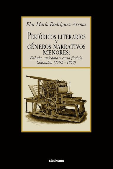 Flor Maria Rodriguez-Arenas - Periodicos Literarios y Generos Narrativos Menores, Häftad