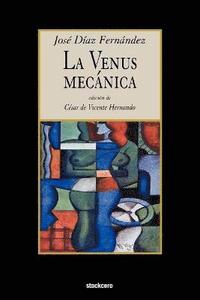 bokomslag La Venus Mecanica