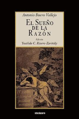 Antonio Buero Vallejo, Yosalida Rivero-Zaritzky, Yoslida Rivero-Zaritzky - Sueno De La Razon, Häftad