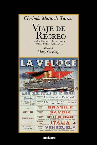 Clorinda Matto de Turner, Mary G. Berg - Viaje De Recreo, Häftad