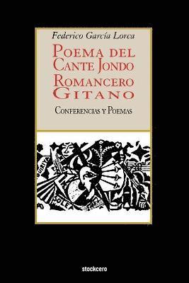 Federico Garcia Lorca - Poema Del Cante Jondo - Romancero Gitano (conferencias Y Poemas), Häftad
