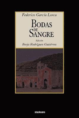 Federico Garcia Lorca, Borja Rodriguez-Gutierrez - Bodas De Sangre, Häftad