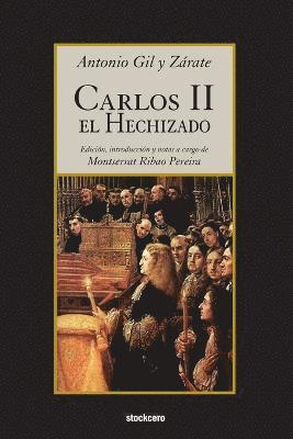 bokomslag Carlos II El Hechizado