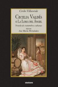 bokomslag Cecilia Valdes O La Loma Del Angel