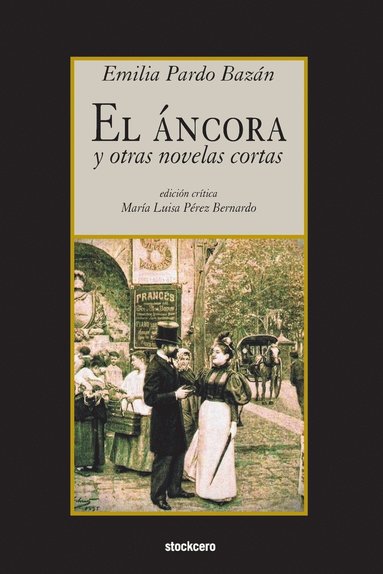 bokomslag El ncora y otras novelas cortas