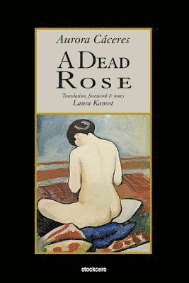 bokomslag A Dead Rose