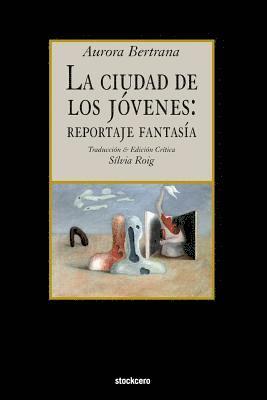 Aurora Bertana, Silvia Roig - ciudad de los jovenes, Häftad