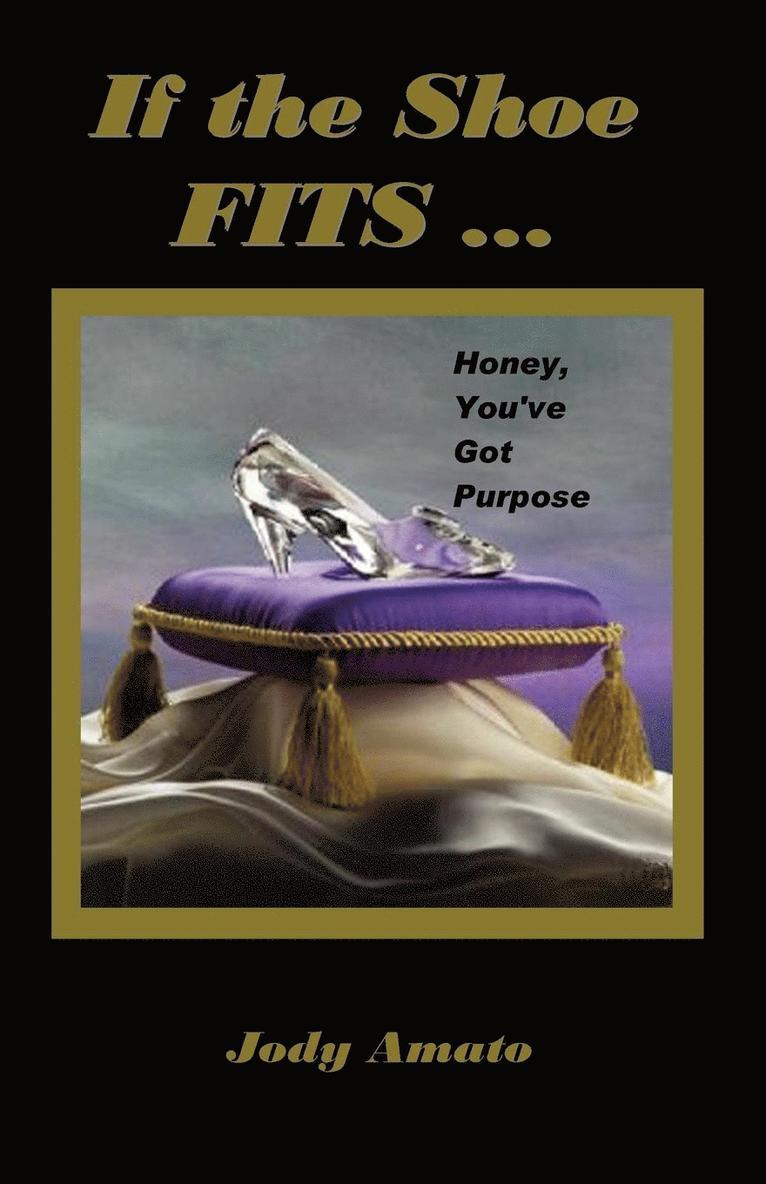 Jody Amato - If the Shoe Fits, Häftad