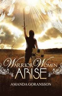 bokomslag Warrior Women, Arise