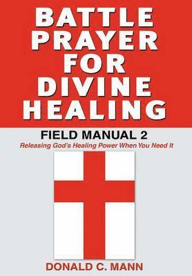 bokomslag Battle Prayer for Divine Healing