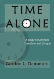 Gordon L Densmore - Time Alone, Inbunden