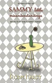 bokomslag Sammy: Little Misunderstandings: Book 5 of the Sammy Series