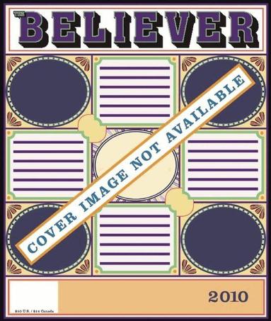 Heidi Julavits, Ed Park, Vendela Vida - Believer, Issue 69, Häftad