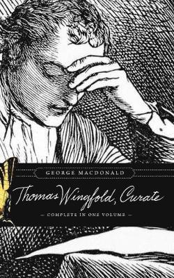 George MacDonald - Thomas Wingfold, Curate, Häftad