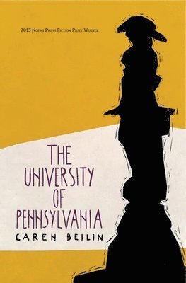 Caren Beilin - The University of Pennsylvania, Häftad