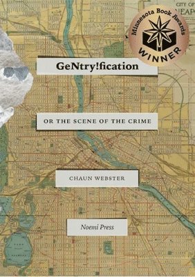Chaun Webster - Gentry!fication: Or the Scene of the Crime, Häftad
