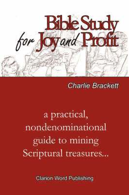 Bible Study for Joy and Profit 1