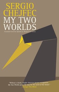 bokomslag My Two Worlds